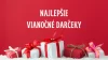 Najlepšie vianočné darčeky