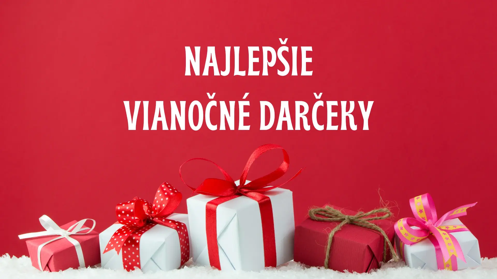 Najlepšie vianočné darčeky