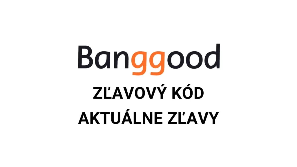 Banggood zľavový kód