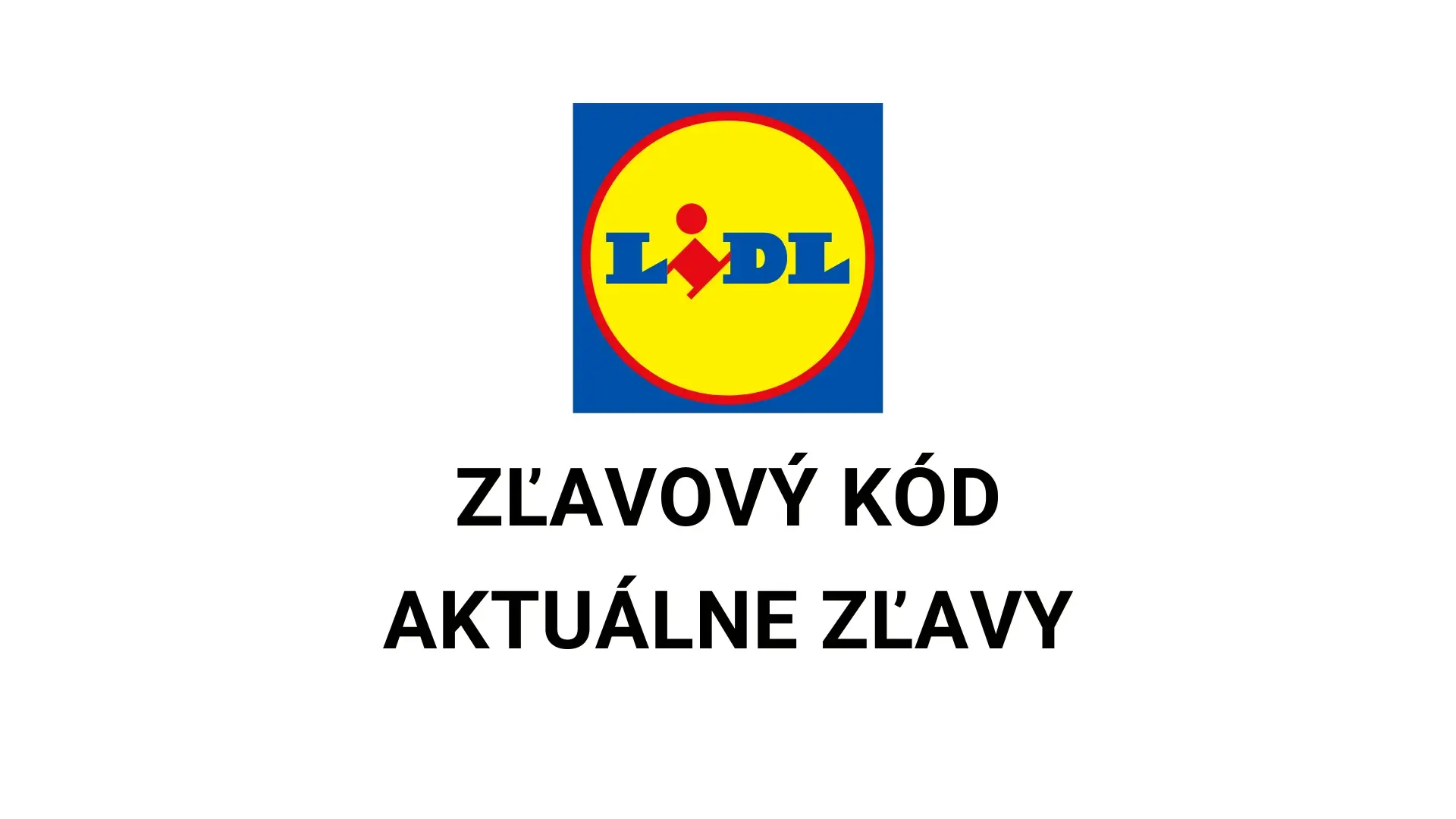 Lidl zľavový kód