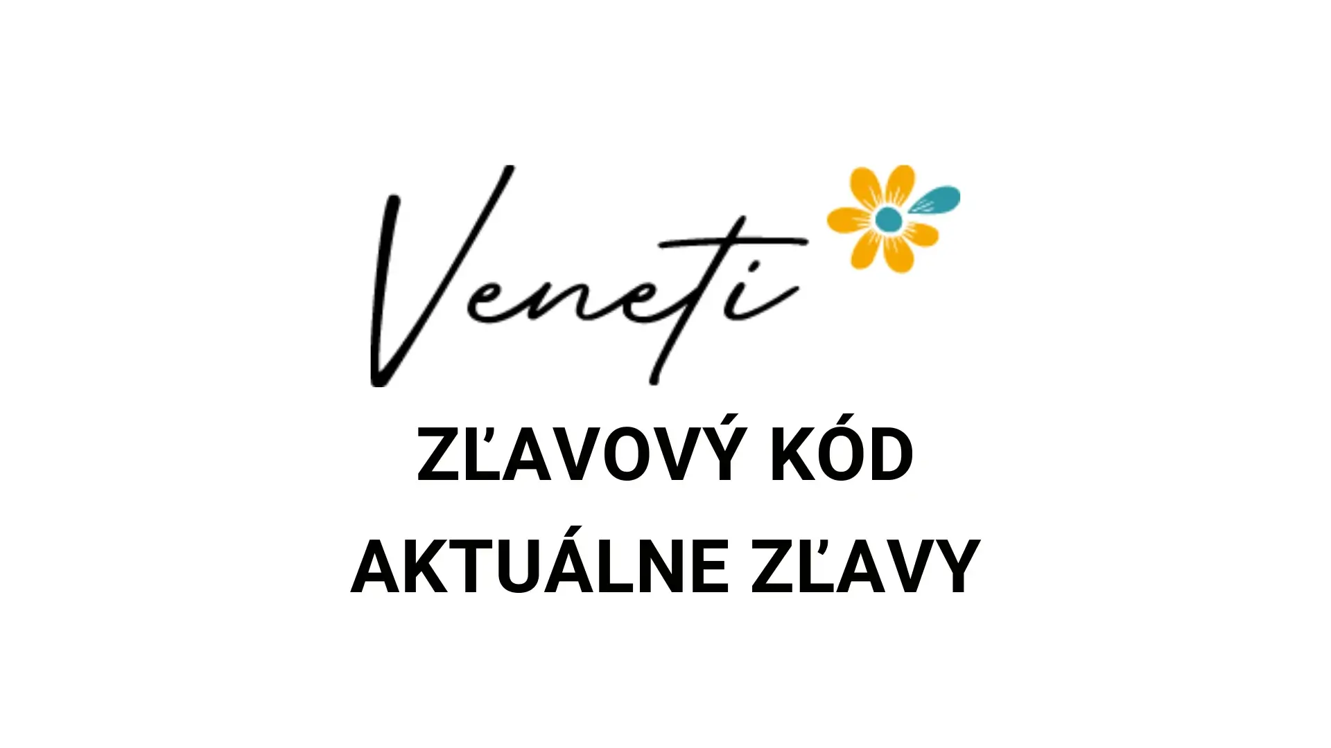 Veneti zľavový kód
